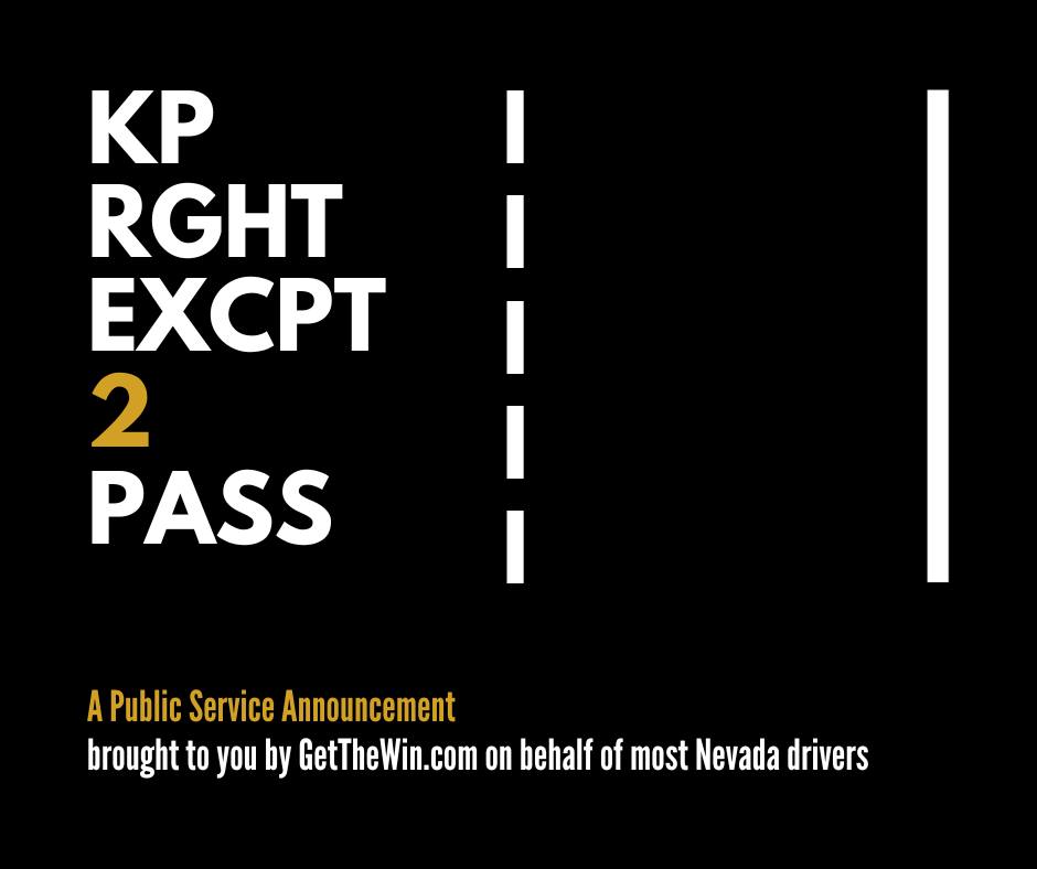 Keep right except to pass Nevada